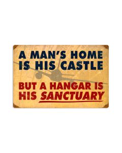 Mans Home Hangar, Aviation, Vintage Metal Sign, 18 X 12 Inches