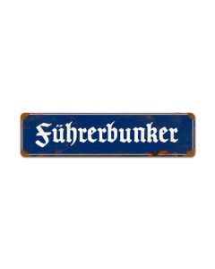 Fuhrerbunker Vintage, Axis Military, Vintage Metal Sign, 20 X 5 Inches