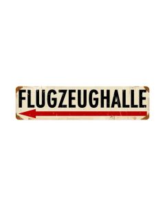 Flugzeughalle Left, Aviation, Vintage Metal Sign, 20 X 5 Inches