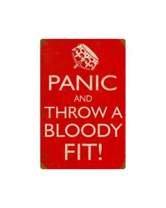 Panic Bloody Fit, Humor, Vintage Metal Sign, 12 X 18 Inches