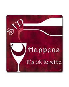 Sip Happens, Food and Drink, Custom Metal Shape, 12 X 12 Inches