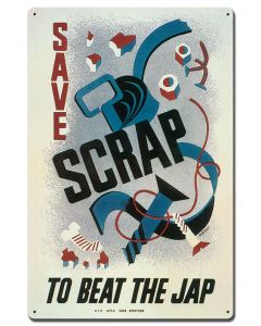 Save Scrap To Beat Jap, Military, Satin, 16 X 24 Inches