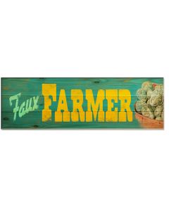 Faux Farmer, Food and Beverage, WOOD PRINT , 22 X 7 Inches