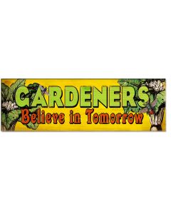 Gardners Believe, Home and Garden, WOOD PRINT , 22 X 7 Inches