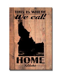 Home Idaho, Home and Garden, Wood Print, 18 X 26 Inches