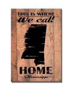 Home Mississippi, Home and Garden, Wood Print, 18 X 26 Inches
