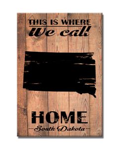 Home South Dakota, Home and Garden, Wood Print, 18 X 26 Inches