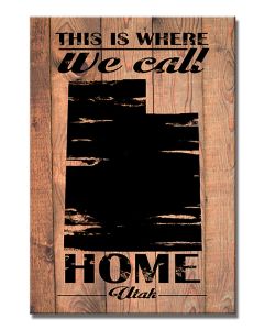 Home Utah, Home and Garden, Wood Print, 18 X 26 Inches