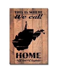 Home West Virginia, Home and Garden, Wood Print, 18 X 26 Inches