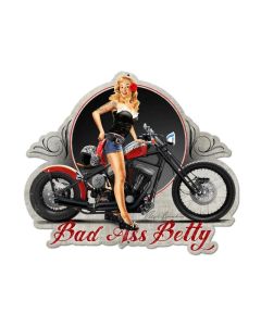 Bad Ass Betty, Pinup Girls, Custom Metal Shape, 24 X 20 Inches
