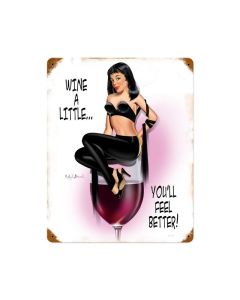 Wine A Little, Pinup Girls, Vintage Metal Sign, 12 X 15 Inches