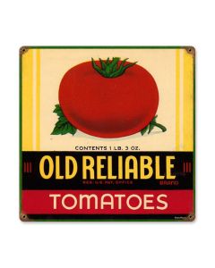 Old Reliable Tomatoes, Food and Drink, Metal Sign, 12 X 12 Inches