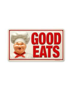Good Eats, Food and Drink, Metal Sign, 8 X 14 Inches