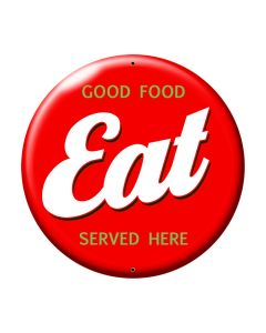 Eat, Food and Drink, Metal Sign, 28 X 28 Inches