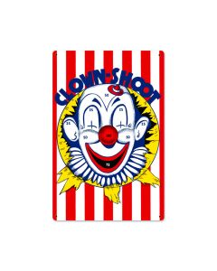 Clown Shoot, Home and Garden, Metal Sign, 12 X 18 Inches