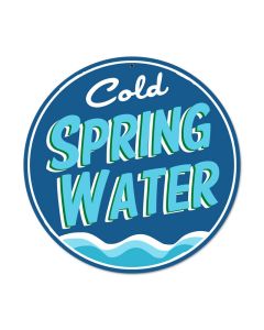 Cold Spring Water, Food and Drink, Round Metal Sign, 14 X 14 Inches