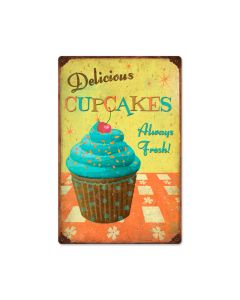Cupcakes Delicious, Food and Drink, Metal Sign, 12 X 18 Inches