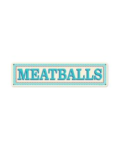 Blue Meatballs, Food and Drink, Vintage Metal Sign, 20 X 5 Inches