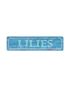 Blue Lillies, Home and Garden, Vintage Metal Sign, 20 X 5 Inches