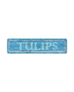 Blue Tulips, Home and Garden, Vintage Metal Sign, 20 X 5 Inches