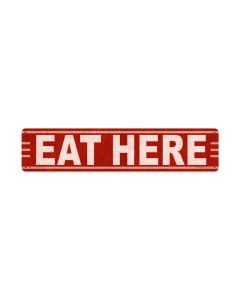 Eat Here, Food and Drink, Metal Sign, 28 X 6 Inches