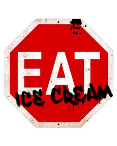 Eat Ice Cream Stop Sign, Licensed Products/Retro Planet, Metal Sign, 16 X 16 Inches