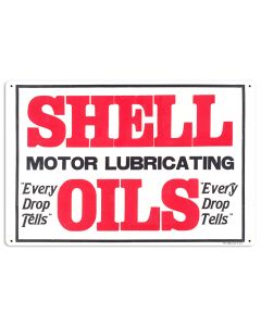 Motor Oils Every Drop, Licensed Products/Shell, Metal Sign, 24 X 16 Inches