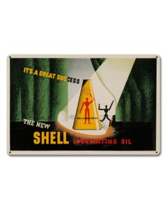 It's Great Success New Shell Lubricating Oil, Featured Artists/Shell, Satin, 18 X 12 Inches