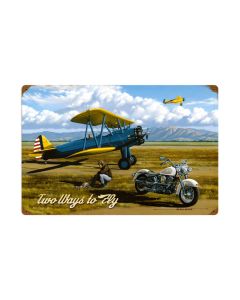 Two Ways to Fly, Aviation, Vintage Metal Sign, 24 X 16 Inches