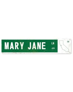 Mary Jane Lane, Metal Street Sign, State Options: California, Colorado, Oregon, Washington, New York, Florida, Texas, FREE SHIPPING!